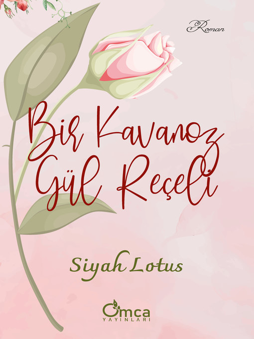 Title details for BİR KAVANOZ GÜL REÇELİ by Siyah Lotus - Available